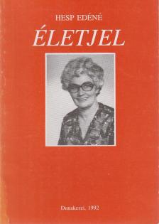 Hesp Edéné - Életjel (dedikált) [antikvár]
