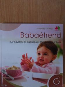 Annabel Karmel - Babaétrend [antikvár]