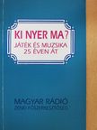 Baló Zoltánné - Ki nyer ma? [antikvár]