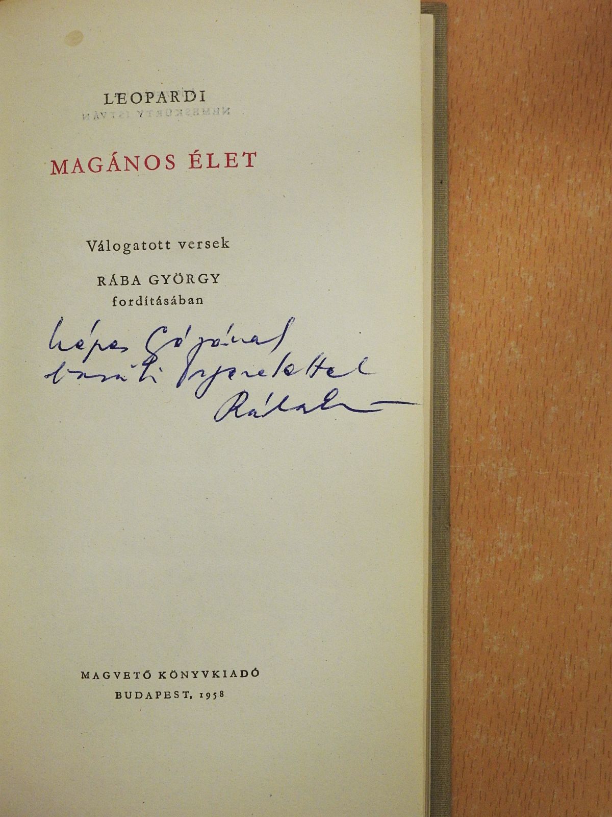 Leopardi - Magános élet (dedikált példány) [antikvár]