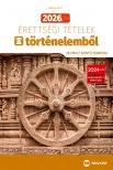 Farkas Judit - 2026. évi érettségi tételek történelemből (30 emelt szintű tematika)
