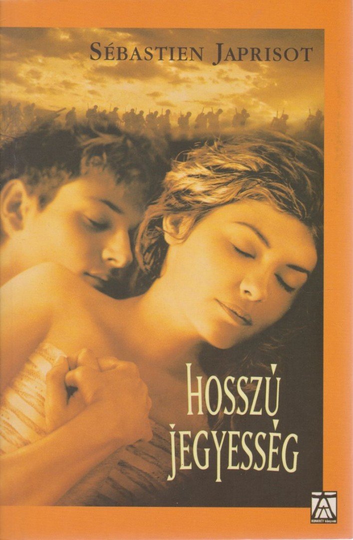 JAPRISOT, SÉBASTIEN - Hosszú jegyesség [antikvár]