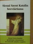 Sienai Szent Katalin breviáriuma [antikvár]