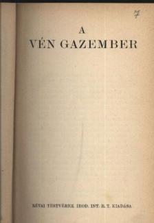 Mikszáth Kálmán - A vén gazember [antikvár]