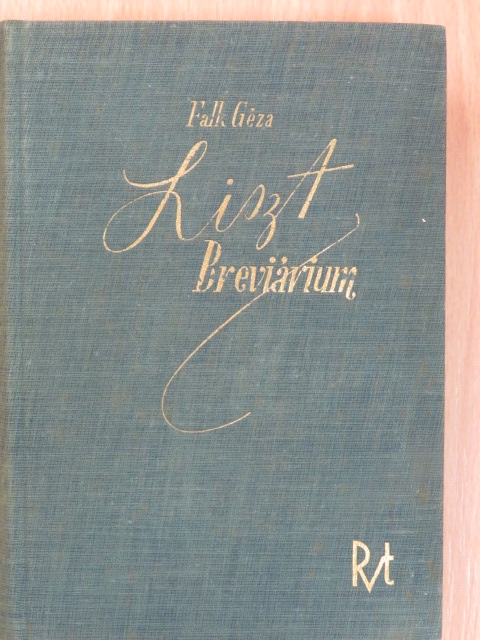 Falk Géza - Liszt breviárium [antikvár]