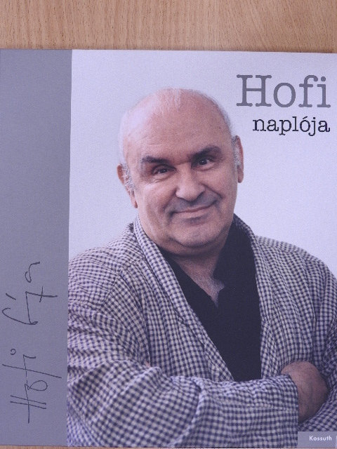 Bódis Szilvia - Hofi naplója [antikvár]