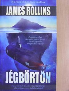 James Rollins - Jégbörtön [antikvár]