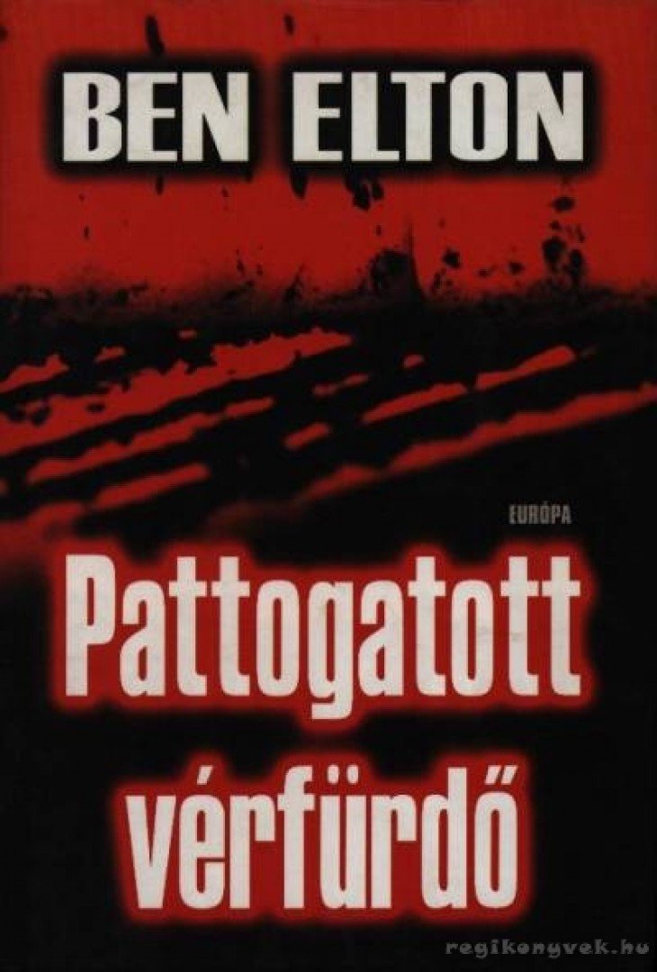 Ben Elton - Pattogatott vérfürdő [antikvár]