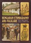 BALASSA IVÁN, ORTUTAY GYULA - Hungarian Ethnography and Folklore [antikvár]