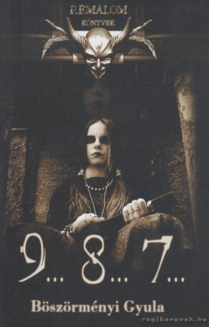 Böszörményi Gyula - 9... 8... 7... [antikvár]