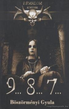 Böszörményi Gyula - 9... 8... 7... [antikvár]