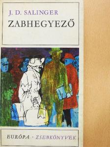 J. D. Salinger - Zabhegyező [antikvár]