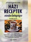 Franziska von Au - Házi receptek minden betegségre [antikvár]