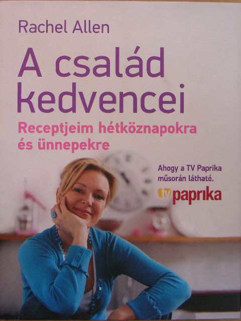 Rachel Allen - A család kedvencei [antikvár]