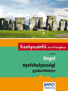 Pojják Klára - Angol nyelvhelyességi gyakorlókönyv a középszintű érettségihez [nyári akció]