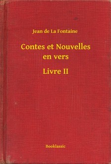 Jean de La Fontaine - Contes et Nouvelles en vers - Livre II [eKönyv: epub, mobi]