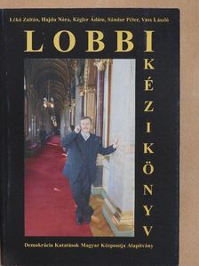 Lobbikézikönyv [antikvár]