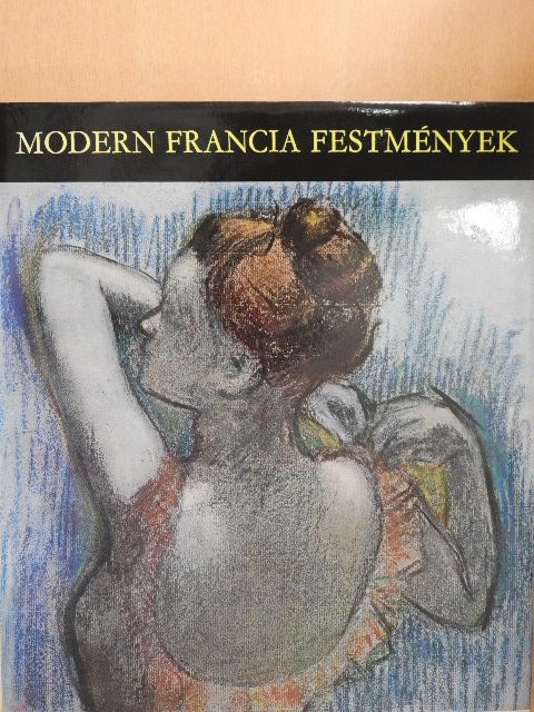 Genthon István - Modern francia festmények [antikvár]