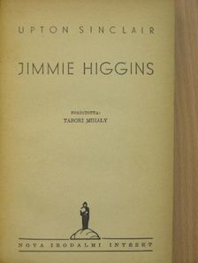 Upton Sinclair - Jimmie Higgins [antikvár]