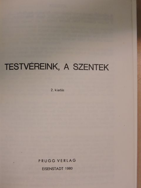 Testvéreink, a Szentek [antikvár]