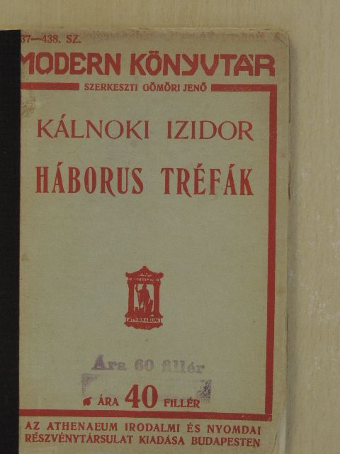 Kálnoki Izidor - Háborus tréfák [antikvár]