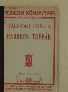 Kálnoki Izidor - Háborus tréfák [antikvár]