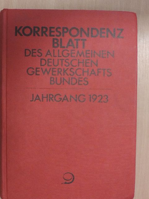 Korrespondenzblatt des Allgemeinen Deutschen Gewerkschaftsbundes - 33. Jahrgang (gótbetűs) [antikvár]