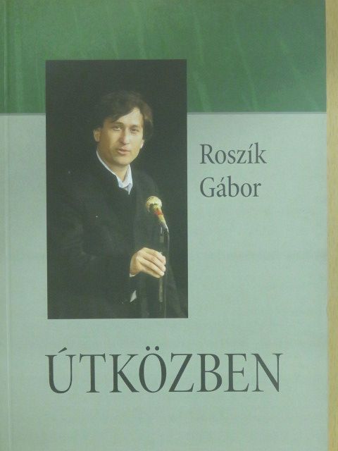Roszík Gábor - Útközben (dedikált példány) [antikvár]