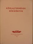 Burschik Erik - Kőolajtermékek kézikönyve 1969. [antikvár]