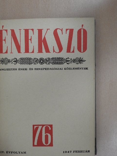 Bartha Dénes - Énekszó 1947-1950. I-II. (vegyes évfolyam) (20 db) [antikvár]