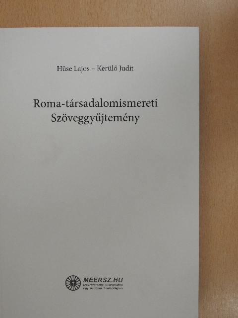 Roma-társadalomismereti Szöveggyűjtemény [antikvár]