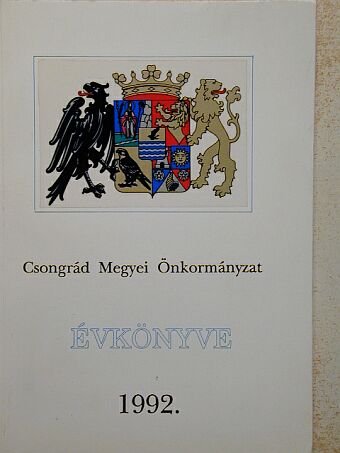 Balló Zoltán - Csongrád Megyei Önkormányzat Évkönyve 1992. [antikvár]