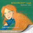 Boldizsár Ildikó - BOSZORKÁNYos mesék [eHangoskönyv]