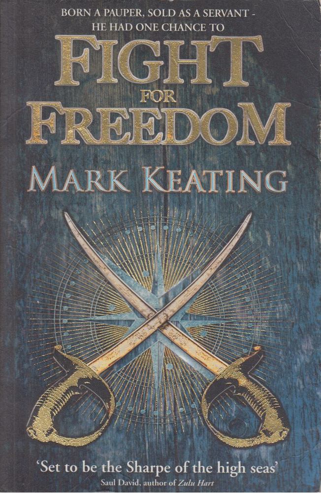 Mark Keating - Fight for Freedom [antikvár]