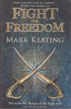 Mark Keating - Fight for Freedom [antikvár]