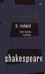 William Shakespeare - II. Richárd - Spiró György fordítása