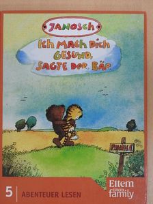 Janosch - Ich mach dich gesund, sagte der Bär [antikvár]