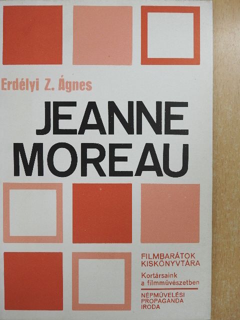 Erdélyi Z. Ágnes - Jeanne Moreau [antikvár]