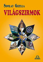 Somlay Gizella - Világszirmok 9.