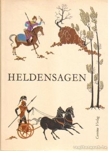 Reményi, Barkó (szerk.) - Heldensagen - Eposzok könyve [antikvár]