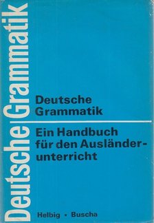 Helbig,Gerhard, Buscha,Joachim - Deutsche Grammatik [antikvár]