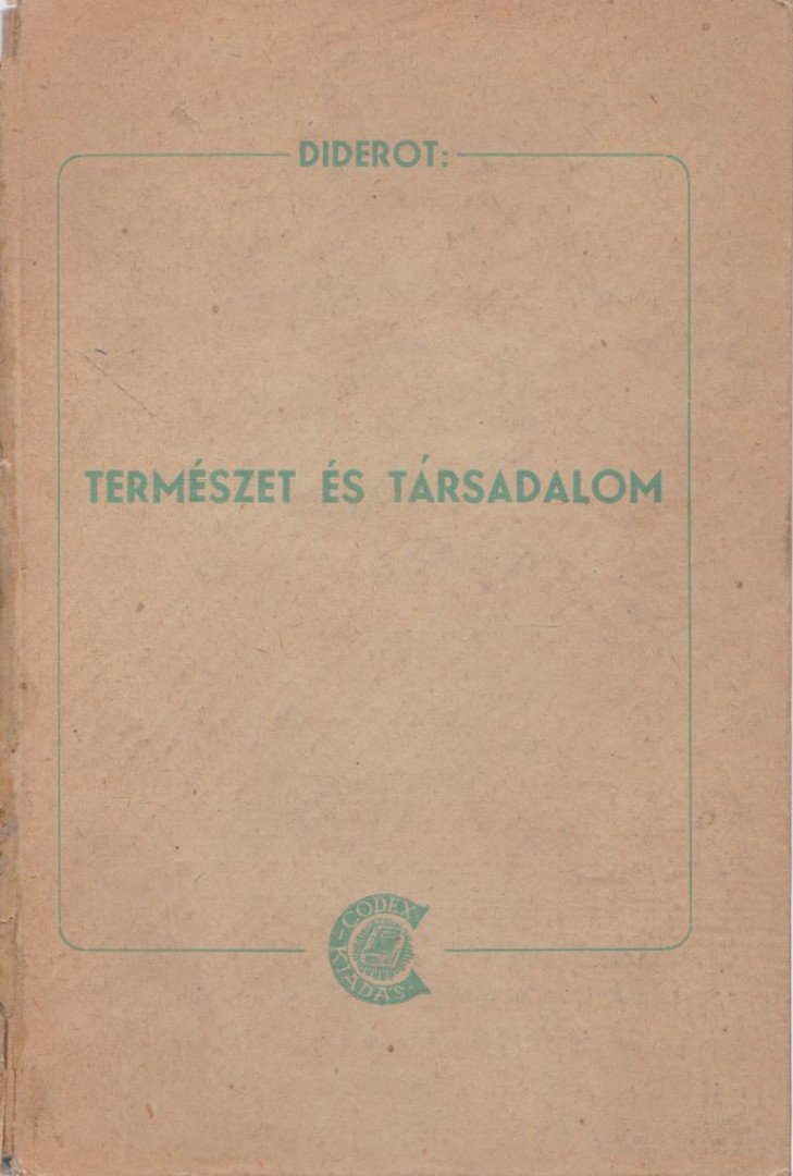 DIDEROT, DENIS - Természet és társadalom [antikvár]