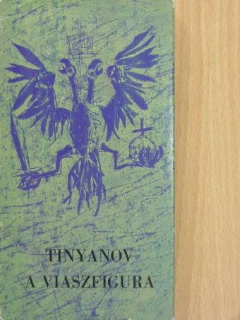 Jurij Tinyanov - A viaszfigura [antikvár]