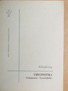 Dr. habil. Kőszegfalvi György - Urbanisztika [antikvár]