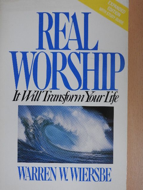 Warren W. Wiersbe - Real Worship [antikvár]