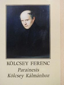 Kölcsey Ferenc - Parainesis Kölcsey Kálmánhoz [antikvár]