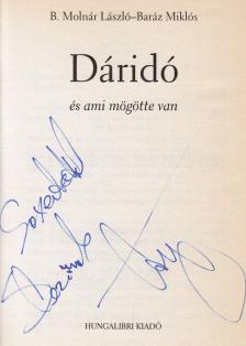 B. Molnár László, Baráz Miklós - Dáridó (Galambos Lajos által dedikált) [antikvár]