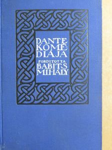 Dante - A Pokol/A Purgatórium/A Paradicsom [antikvár]