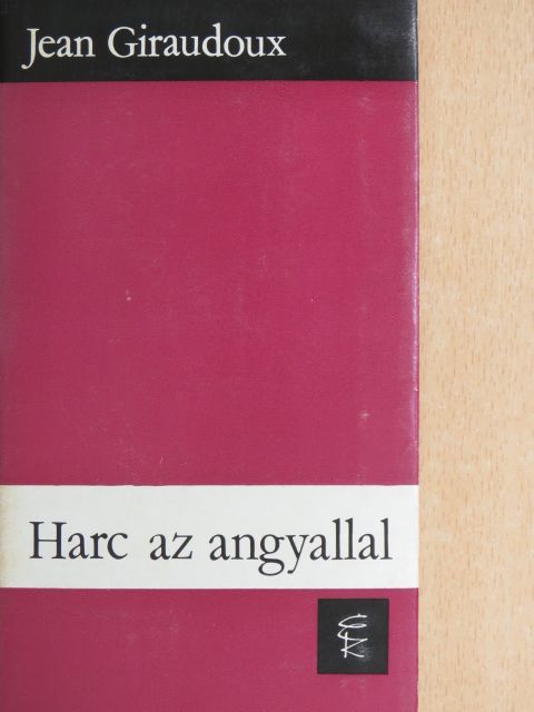 Jean Giraudoux - Harc az angyallal [antikvár]