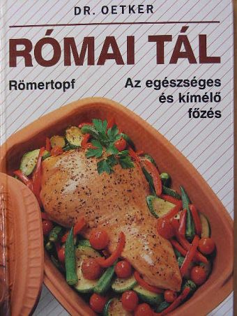 Dr. Oetker - Római tál [antikvár]